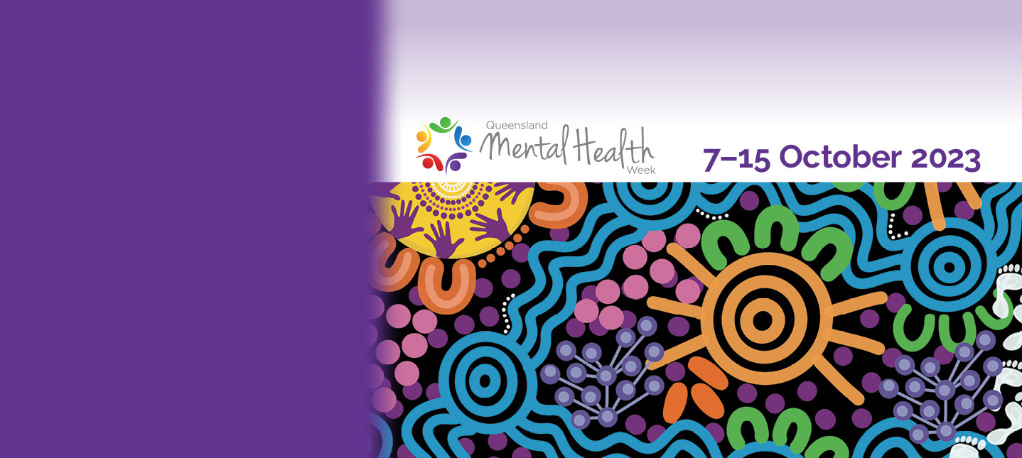 Queensland Mental Health Week 2023